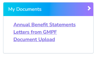 My Documents tile with the options of Annual benefits statements, Letters from GMPF and Document Upload.